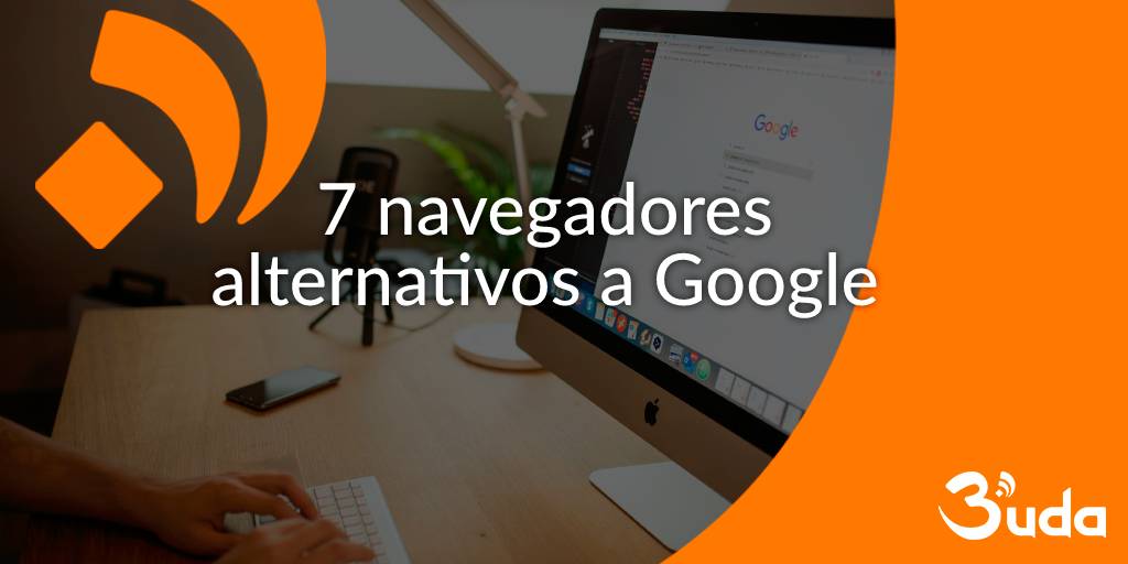 7 navegadores alternativos a Google